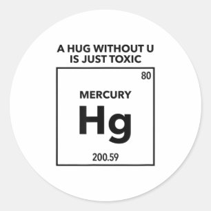 Sticker Rond Un bras sans U est une drôle de chimie toxique