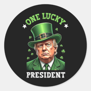 Sticker Rond Un chanceux président Funny Patty's Day Trump Patr