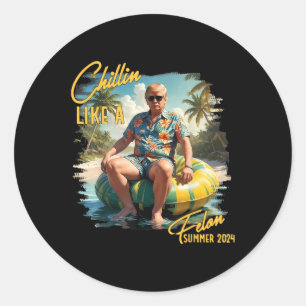 Sticker Rond Un Chillin Comme Un Felon Drôle Trump Pour Le Prés