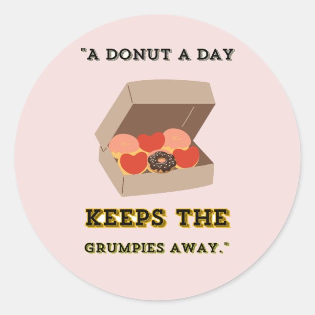 STICKER ROND UN DONUT PAR JOUR GARDE LES GRUMPIES ÉLOIGNÉS (Devant)