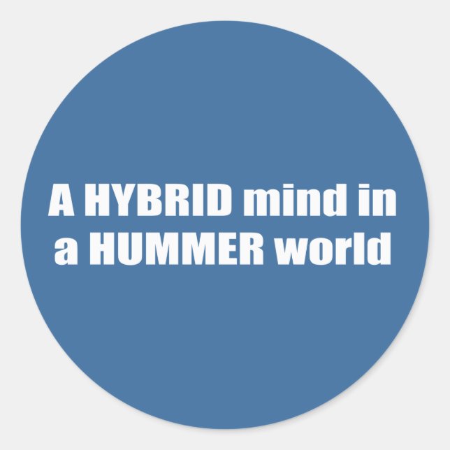 Sticker Rond Un esprit hybride dans un monde plus humble (Devant)