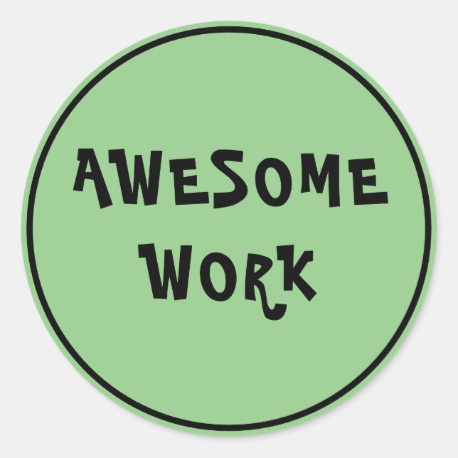 Sticker Rond Un excellent travail Enseignant Encouragement Vert (Devant)