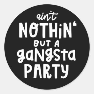 Sticker Rond Un Hip hop du parti Gangsta dans les années 90