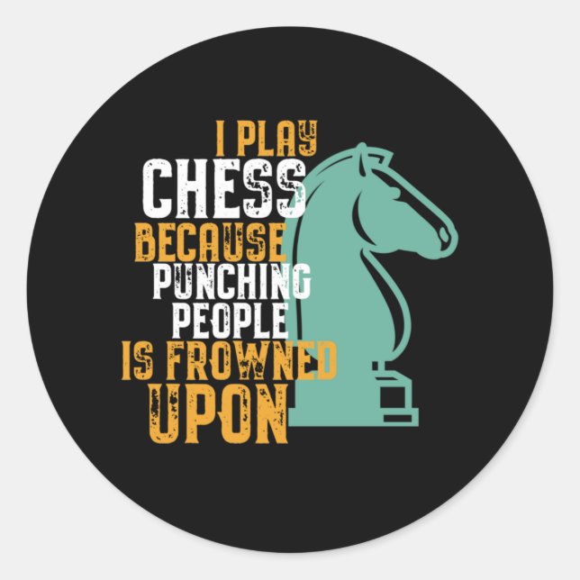 Sticker Rond Un Joueur D'Échecs Drôle Punching Les Gens Est Fro (Devant)