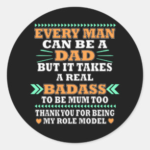 Sticker Rond Un père célibataire dit