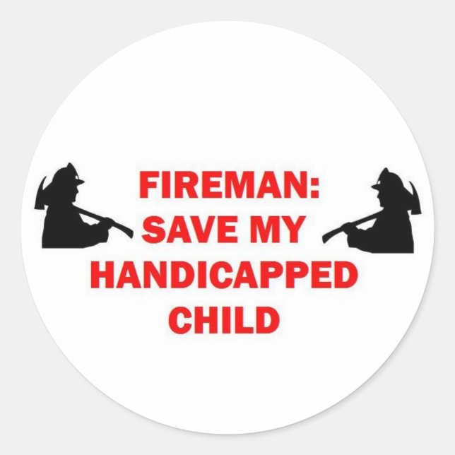 Sticker Rond Un pompier sauve mon enfant handicapé (Devant)