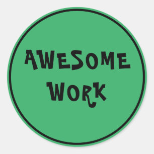 Sticker Rond Un travail extraordinaire Encouragement des enseig