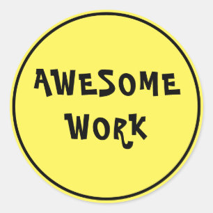 Sticker Rond Un travail extraordinaire Encouragement des enseig