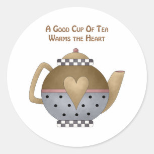 Sticker Rond Une bonne coupe de thé réchauffe le coeur
