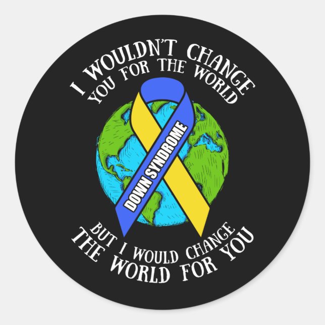Sticker Rond Une conscience du syndrome de Down Je changerais l (Devant)
