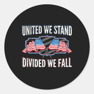 Sticker Rond Unis Nous Sommes Divisés Nous Tombons Patriotique 