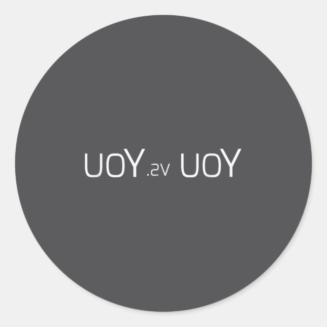 Sticker Rond Uoy Sv Uoy Motivational Quote  (Devant)