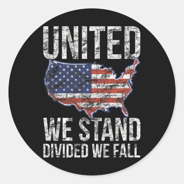 Sticker Rond USA Drapeau 4 juillet Unis Nous sommes divisés Nou (Devant)