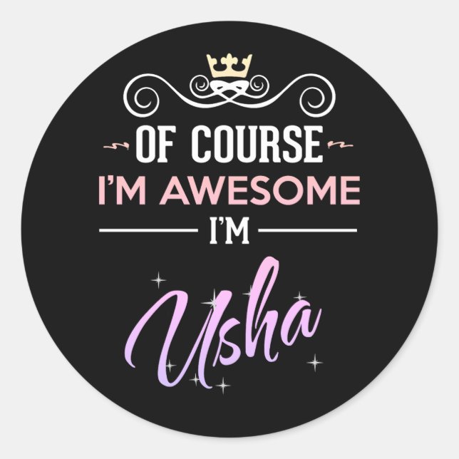 Sticker Rond Usha Bien sûr que je suis génial (Devant)