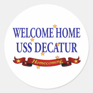 Sticker Rond USS à la maison bienvenu Decatur