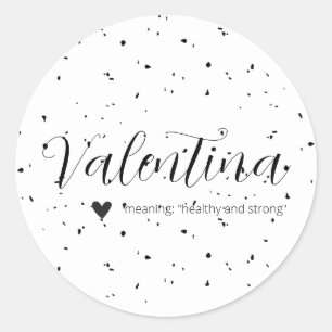 Sticker Rond Valentina Nom Signification Minimal moderne Noir B