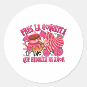 Sticker Rond Valentine mexicaine Eres La Conchita Que Endulza M