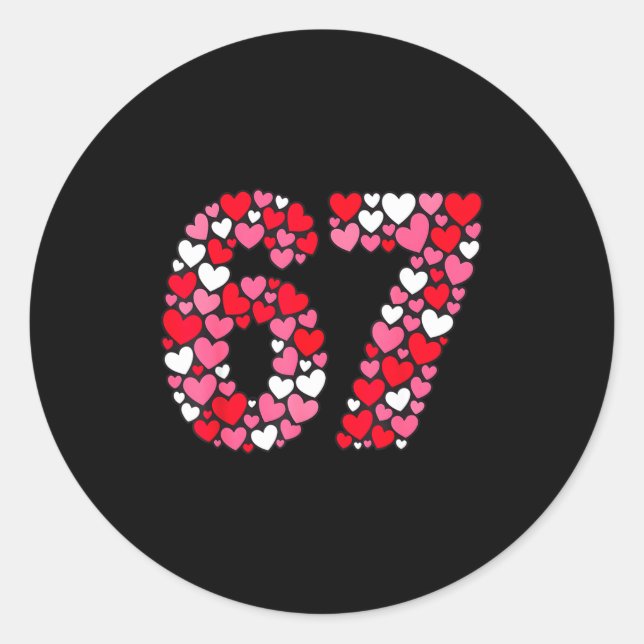 Sticker Rond Valentine’s Day 67 Meme Filled With Hearts Funny S (Devant)