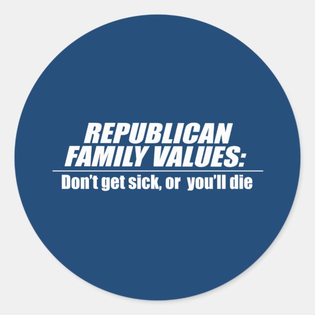 Sticker Rond Valeurs républicaines - Ne tombez pas malade (Devant)