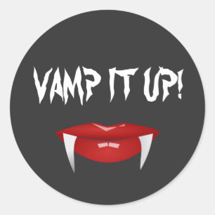 Sticker Rond "VAMP IT UP !" Vampire Fangs Halloween