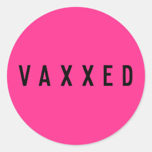 Sticker Rond Vaxxed   Covid-19 Vacciné Fun Neon Rose