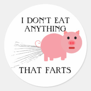 Sticker Rond Végétarien Je ne mange rien qui pète