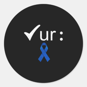 Sticker Rond Vérifiez votre côlon prise de conscience du cancer