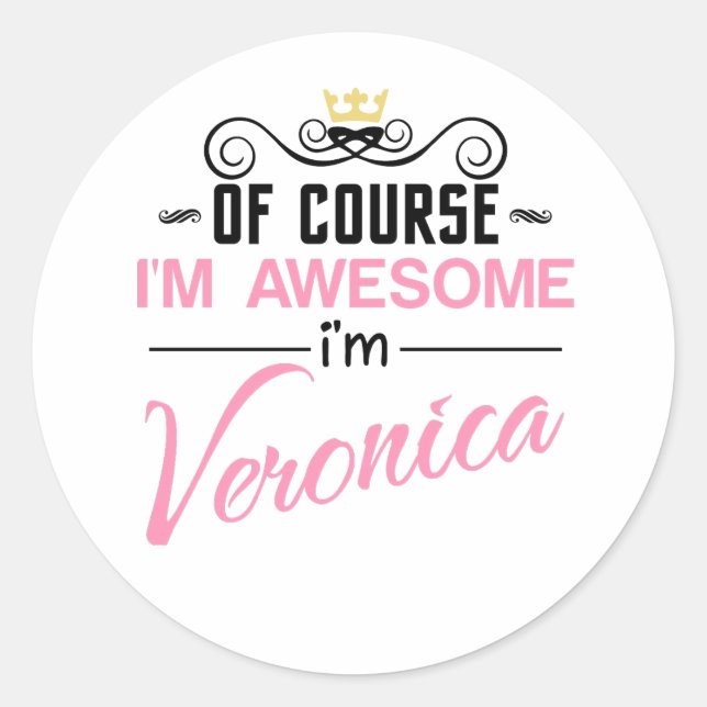 Sticker Rond Veronica Bien sûr que je suis génial (Devant)