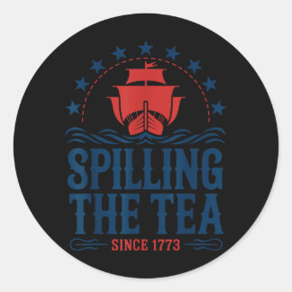 Sticker Rond Verser le thé depuis 1773 Drôle 4 juillet