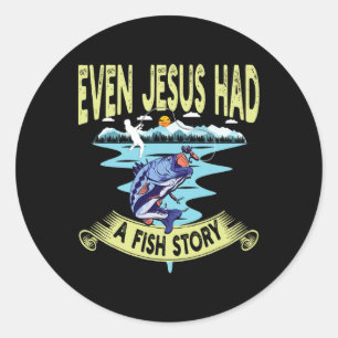 Sticker Rond Vêtements chrétiens Byss Pêche Même Jésus avait un