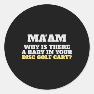 Sticker Rond Vêtements drôles de golf à disque Madame Pourquoi