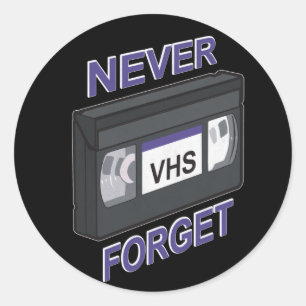 Sticker Rond VHS, n'oubliez jamais