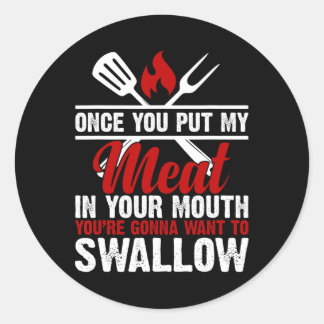 Sticker Rond Viande Adulte Sale Dans Votre Bouche Viande Drôle 