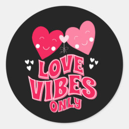 Sticker Rond Vibes d'amour uniquement