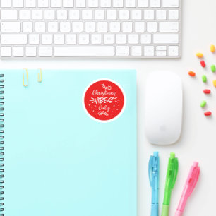 Sticker Rond Vibes de Noël seulement Typographie Rouge Blanc