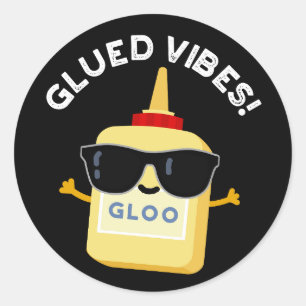 Sticker Rond Vibes Gluées Funny Glue Pun Dark BG