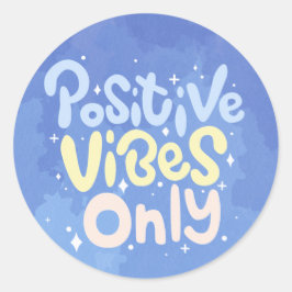 Sticker Rond Vibes Positives Uniquement
