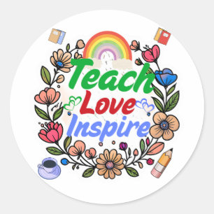 Sticker Rond Vie de l'enseignant - Enseigner l'amour Inspirer