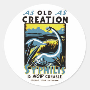 Sticker Rond Vieille Comme Création ~ La syphilis est maintenan