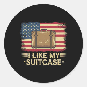Sticker Rond Vintage Funny J'Aime Ma Valise Trump Mème 1