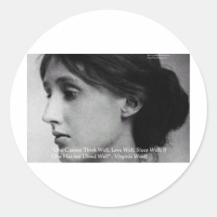 Sticker Rond Virginia Woolf Dîne/ Aimez Bien Cadeaux de Citatio
