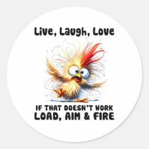 Sticker Rond Vivez Riez Aimez Si cela ne se charge pas Visez Fe