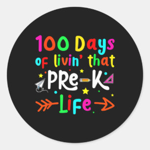 Sticker Rond Vivre 100 Jours D'École Pré K Vie Enseignants Garç