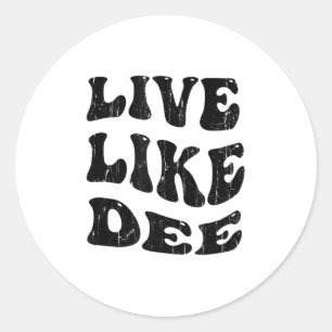 Sticker Rond Vivre Comme Dee, Sensibilisation Au Cancer, Soutie