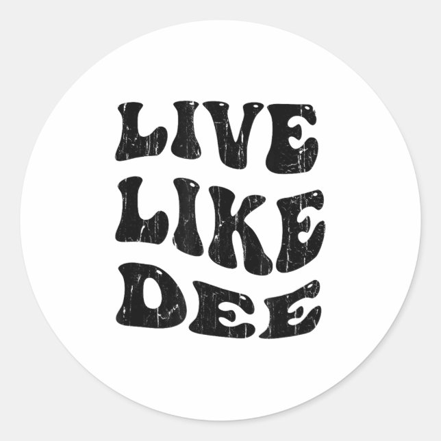 Sticker Rond Vivre Comme Dee, Sensibilisation Au Cancer, Soutie (Devant)