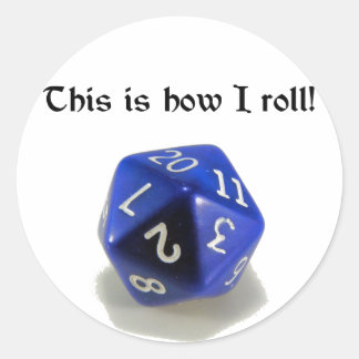 Sticker Rond Voici comment je roule (d20)