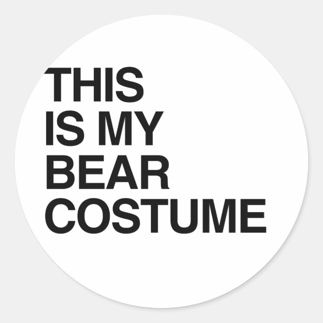 Sticker Rond VOICI MON OURS HALLOWEEN COSTUME.png (Devant)