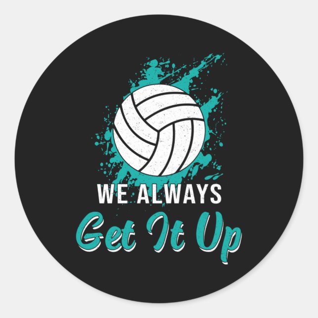 Sticker Rond Volley-ball Nous L'Obtenons Toujours Lecteur De Vo (Devant)