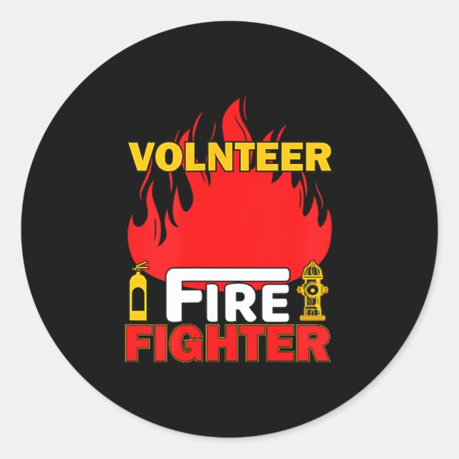 Sticker Rond Volnteer Firefighter Fireman Gift Proud Firefighte (Devant)