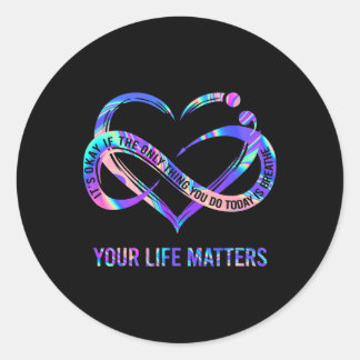 Sticker Rond Vos problèmes de vie Prévention du suicide Sensibi